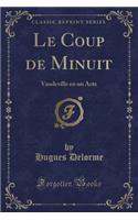 Le Coup de Minuit