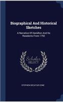 Biographical And Historical Sketches