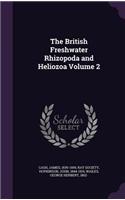 British Freshwater Rhizopoda and Heliozoa Volume 2