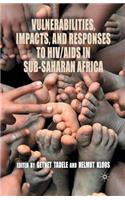 Vulnerabilities, Impacts, and Responses to HIV/AIDS in Sub-Saharan Africa