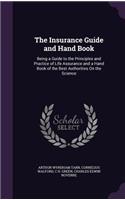 The Insurance Guide and Hand Book