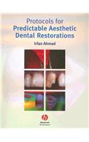 Protocols for Predictable Aesthetic Dental Restorations