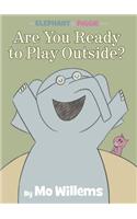 Are You Ready to Play Outside?