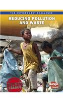 Reducing Pollution and Waste