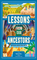 Lessons from Our Ancestors