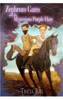 Zephrum Gates and the Mysterious Purple Haze