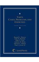 Torts: Cases, Problems, and Exercises
