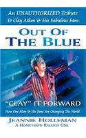 Out of the Blue ~ Clay It Forward: (English)
