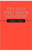 Ten Days That Shook Saugerties: (English)