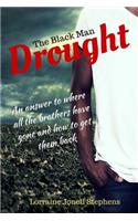 Black Man Drought