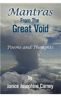 Mantras from the Great Void