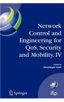 Network Control and Engineering for Qos, Security and Mobility, IV