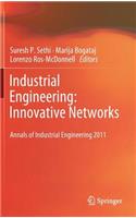 Industrial Engineering: Innovative Networks