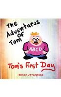The Adventures of Tom: Tom's First Day(English)