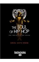 The Soul of Hip Hop