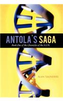 Antola's Saga: Book One of the Chronicles of the S.U.N.(Chronicles of the S.u.n.)