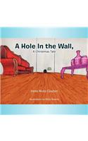 Hole In the Wall, A Christmas Tale