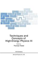 Techniques and Concepts of High-Energy Physics III