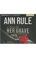 Rose for Her Grave: And Other True Cases