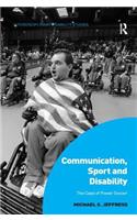 Communication, Sport and Disability