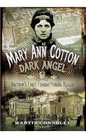 Mary Ann Cotton - Dark Angel: Britain's First Female Serial Killer