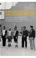 Regionalism and Modern Europe