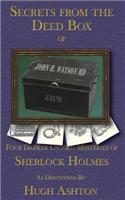 Secrets from the Deed Box of John H Watson, MD: Book Three in the Deed Box Series
