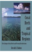 Coral Reefs and Tropical Regions