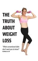The Truth About Weight Loss
