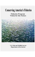 Conserving America's Fisheries