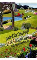 Seeds of the Little People