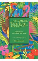 Classical Tamil Love Poetry