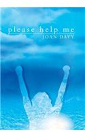 Please Help Me