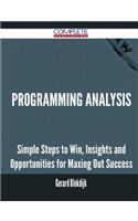 Programming Analysis - Simple Steps to Win, Insights and Opportunities for Maxing Out Success