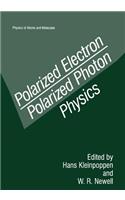 Polarized Electron/Polarized Photon Physics