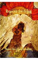 Reasons for Being
