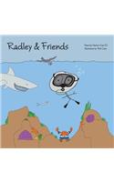 Radley & Friends