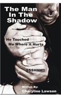 The Man in the Shadow