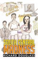 South Central Madness