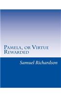 Pamela, or Virtue Rewarded