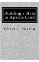 Building a State in Apache Land