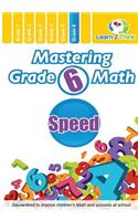 Mastering Grade 6 Math - Speed
