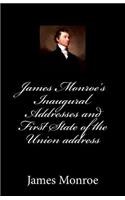 James Monroe's Inaugural Addresses and First State of the Union address
