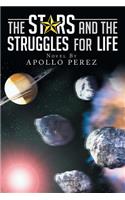The Stars and the Struggles for Life