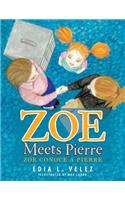 Zoe Meets Pierre