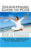 Enlightening Guide to PCOS