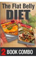 Grilling Recipes for a Flat Belly and Slow Cooker Recipes for a Flat Belly: 2 Book Combo