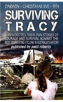 Surviving Tracy: Cyclone Tracy Survivor Stories