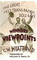 Winners' Viewpoints: The Great 1927 Trans-Pacific Dole Race