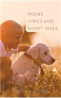 Poems, Lyrics and Short Takes
